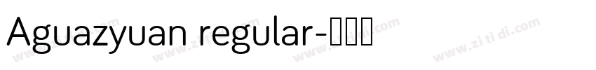 Aguazyuan regular字体转换